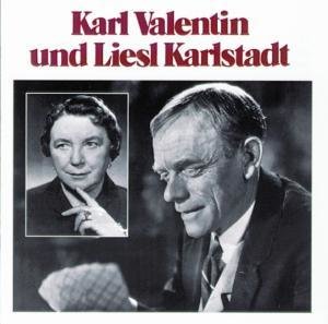 Karl Valentin &Liesl Karlstadt - Folge 2 (1927-39)