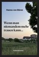 von Büren, Hanna: Wenn man niemandem mehr trauen kann ...