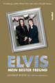 Elvis - Mein bester Freund