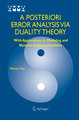 A Posteriori Error Analysis via Duality Theory