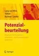 Potenzialbeurteilung - Diagnostische Kompetenz entwickeln, die Personalauswahl optimieren