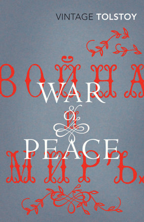 War and Peace (Vintage Classic Russians Series)