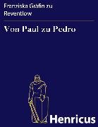 Von Paul zu Pedro