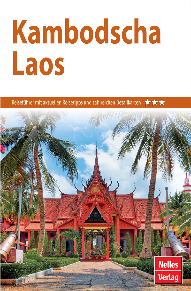 Nelles Guide Reiseführer Kambodscha - Laos