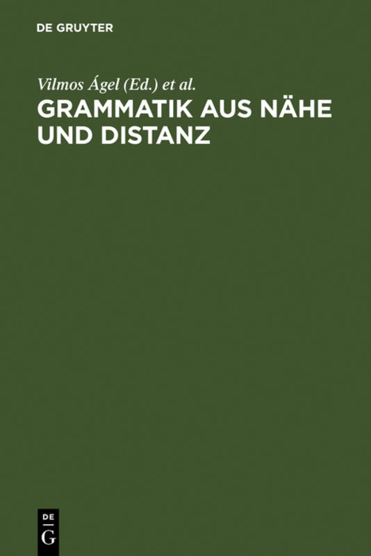 Grammatik aus Nähe und Distanz