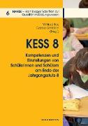 KESS 8 - Kompetenzen und Einstellungen von Schülerinnen und Schülern am Ende der Jahrgangsstufe 8