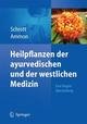 Heilpflanzen der ayurvedischen und der westlichen Medizin