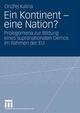 Ein Kontinent - eine Nation?