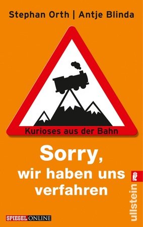 »Sorry, wir haben uns verfahren«