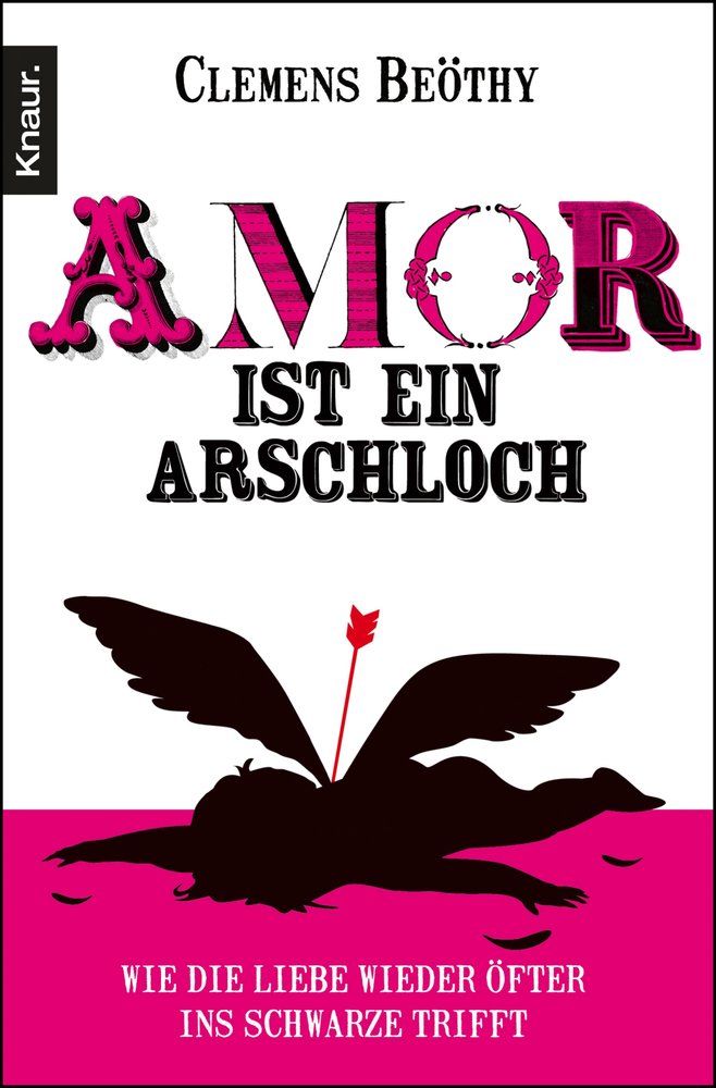 Amor ist ein Arschloch