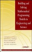 Building and Solving Mathematical Programming Models in Engineering and Science