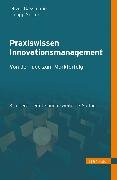 Praxiswissen Innovationsmanagement