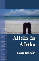 Allein in Afrika