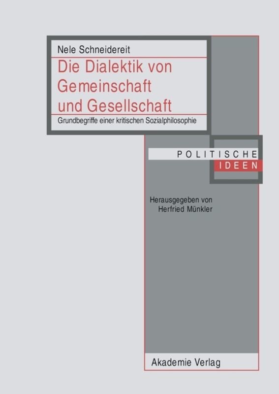 Die Dialektik von Gemeinschaft und Gesellschaft