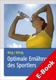 Optimale Ernährung des Sportlers