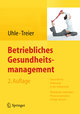 Betriebliches Gesundheitsmanagement