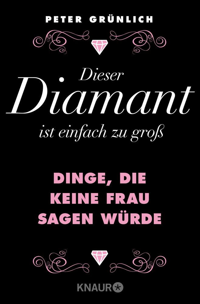 Dieser Diamant ist einfach zu groß