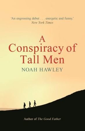 A Conspiracy of Tall Men