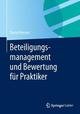 Beteiligungsmanagement und Bewertung für Praktiker