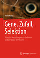 Gene, Zufall, Selektion