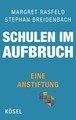 Schulen im Aufbruch - Eine Anstiftung