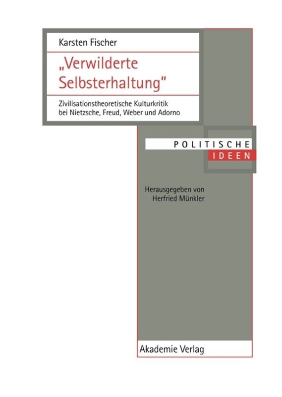 'Verwilderte Selbsterhaltung'