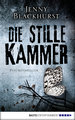 Die stille Kammer