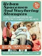 Urban Spacemen & Wayfaring Strangers [Revised & Expanded Ebook Edition]