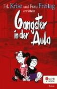 Gangster in der Aula