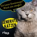 Genervte Katzen