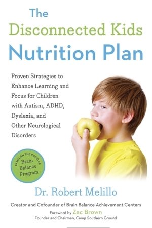 The Disconnected Kids Nutrition Plan