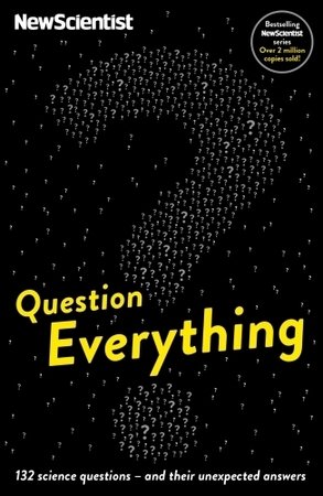 Question Everything