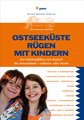 Ostseeküste Rügen mit Kindern