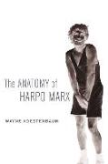 The Anatomy of Harpo Marx