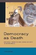 Democracy as Death