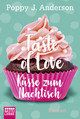 Taste of Love - Küsse zum Nachtisch