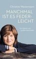 Manchmal ist es federleicht