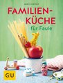 Familienküche für Faule