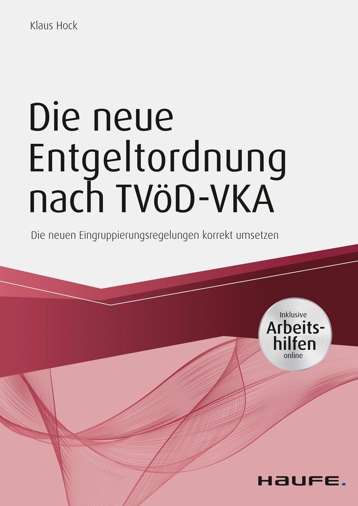 Die neue Entgeltordnung nach TVöD-VKA