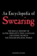 An Encyclopedia of Swearing