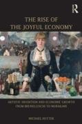 The Rise of the Joyful Economy