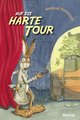 Auf die harte Tour