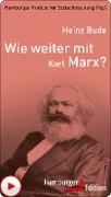 Wie weiter mit Karl Marx?