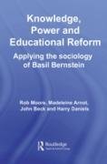 Knowledge, Power and Educational Reform