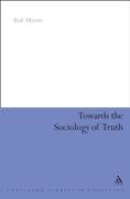 Towards the Sociology of Truth