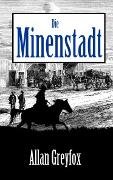 Die Minenstadt