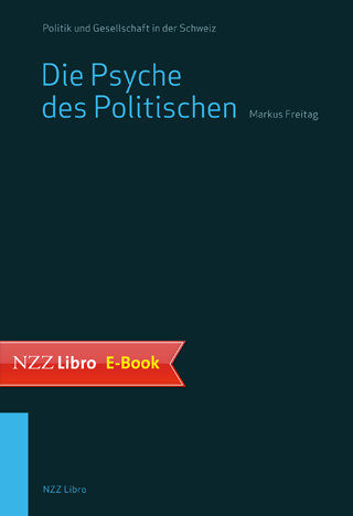 Die Psyche des Politischen