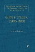 Slave Trades, 1500-1800