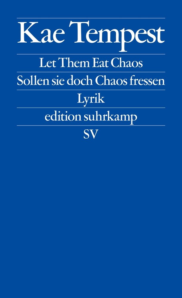 Let Them Eat Chaos / Sollen sie doch Chaos fressen