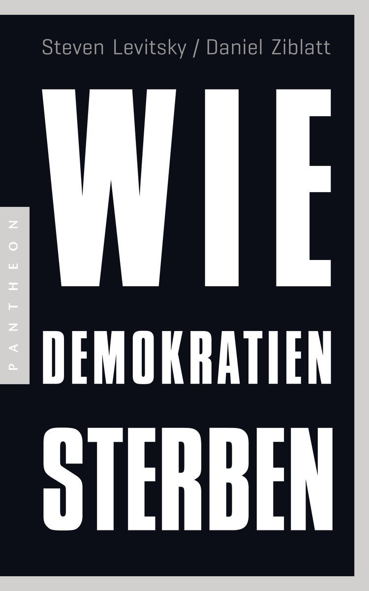 Wie Demokratien sterben